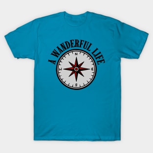 A Wanderful Life T-Shirt